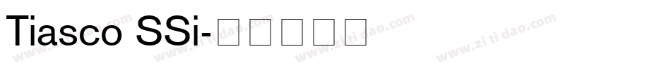 Tiasco SSi字体转换